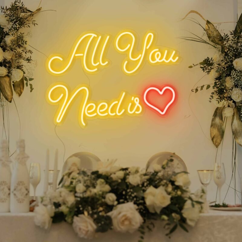 All you need is love Neon sign