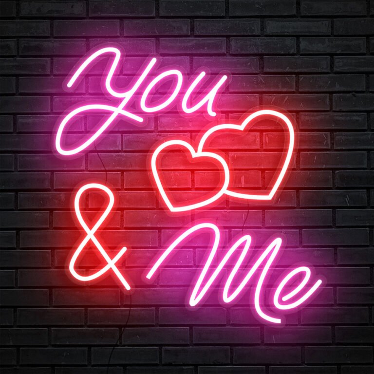 You&Me Neon-Schild